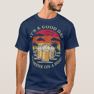 Lustig Retro Vintage Es Ist Ein Guter Tag Zum Trin T-Shirt