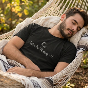 Lustig Ruhig Ich Denke Weiße Typografie T-Shirt