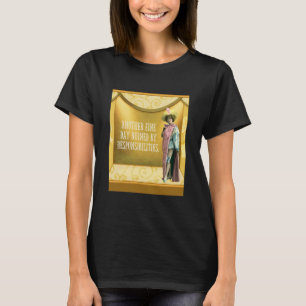 Lustig ruiniert durch Verantwortungen T-Shirt