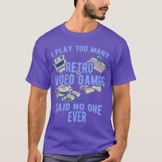 Lustig Sagte Niemand Je Old Console Retro Gaming G T-Shirt