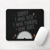 Lustig sah Staub-Bauarbeiter-Tischler-Geschenk Mousepad (Mit Mouse)