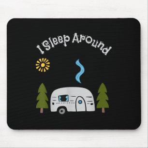 Lustig Sarkastisch Ich Schlafe Herum Rv Camping Im Mousepad