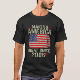 Lustig, seit 2006 großartig in Amerika Design, 16. T-Shirt