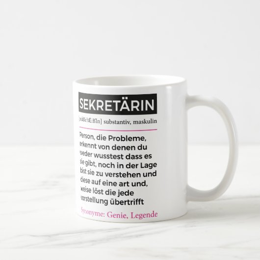 Lustig Sekretärin, Assistenz, Büro Spruch Geschenk Kaffeetasse (Rechts)