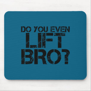 Lustig, selbst Heben Bro Gym Fit Mousepad