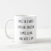 Lustig Selbstliebe Selbstbewusst Kaffeetasse (Links)