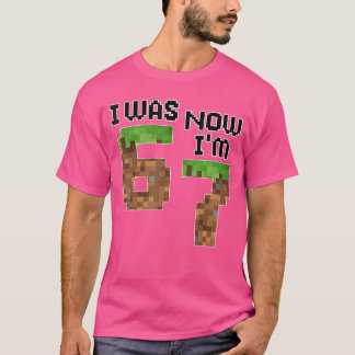 Lustig Si Seven Ich war 6 Jetzt bin ich 7 7. Gebur T-Shirt