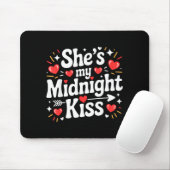 Lustig Sie ist mein Mitternachts-Kuss Valentinstag Mousepad (Mit Mouse)