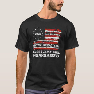 Lustig Sind wir noch nicht großartig, weil ich mic T-Shirt