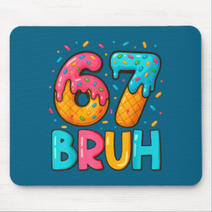 Lustig Six Seven Bruh 67 Eis Drip Männer Jungen Ki Mousepad