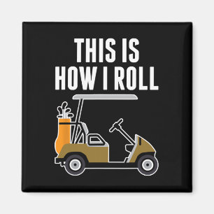 Lustig So Fahre ich Golf Cart Magnet
