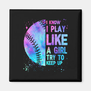 Lustig Softball Ich weiß ich spiele wie ein Mädche Magnet