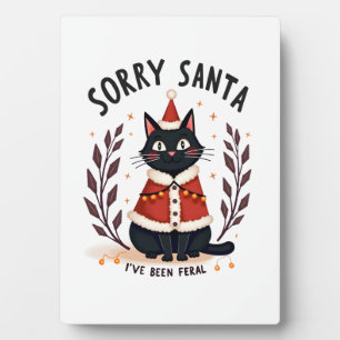 Lustig Sorry Santa Ich war wild Schwarzkatze Weihn Fotoplatte