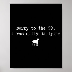 Lustig Sorry To The 99 Ich Habe Mich Gedrückt Chri Poster