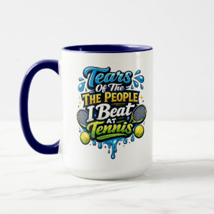 Lustig   Tränen der Leute, die ich beim Tennis bes Tasse