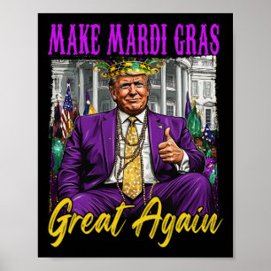 Lustig Trump 47 macht Mardi Gras wieder großartig Poster