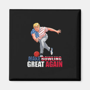 Lustig Trump Bowling Machen Bowling wieder großart Magnet