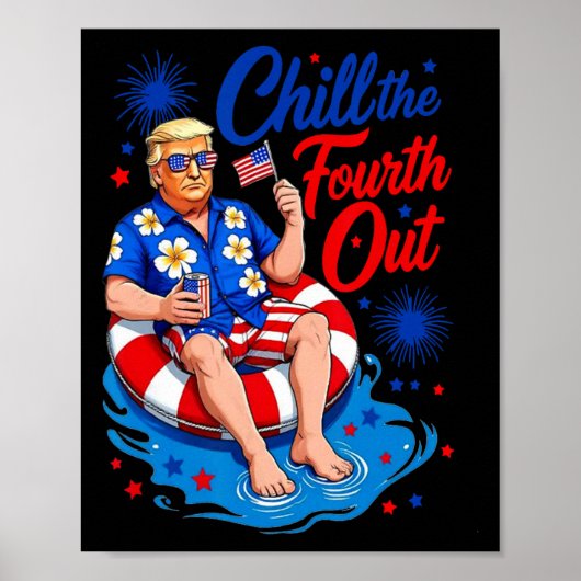 Lustig Trump Chill Der Vierte Raus Poster (Vorne)