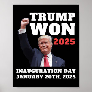 Lustig Trump gewann 2025 Tag der Amtseinführung Te Poster