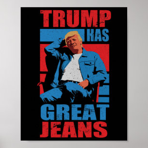 Lustig Trump Hat Tolle Jeans Humor Männer Frauen  Poster