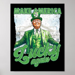 Lustig Trump macht St. Patrick's Day wieder großar Poster