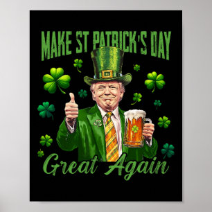 Lustig Trump macht St Patrick's Day wieder großart Poster