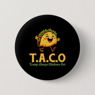 Lustig Trump Taco Trump kneift immer  Button