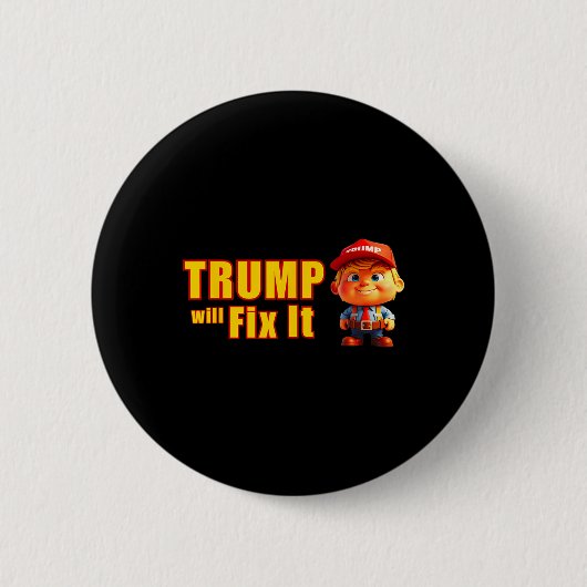 Lustig! Trump wird es richten Ja, das wird er Trum Button (Vorderseite)