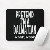 Lustig tun als ob ich ein Dalmatiner wäre - Faules Mousepad (Mit Mouse)