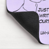 Lustig Uh-huh, Huh-uh Gerichtsschreiber Mousepad (Ecke)