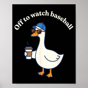 Lustig, um Baseball zu schauen, alberne Gans Männe Poster