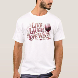 Lustig und funky LIVE LACH LIEBE WEIN Stil Stateme T-Shirt