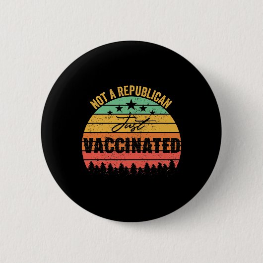 Lustig Vintage Nicht Republikaner, nur geimpft Button (Vorderseite)