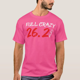 Lustig Voll Verrückt 26 2 Meilen Marathon Laufen L T-Shirt