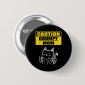Lustig Vorsichtig Grumpy Mama Sarkastische Katzenl Button (Vorne & Hinten)