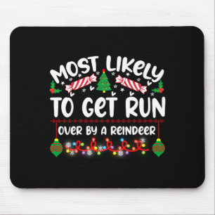 Lustig Wahrscheinlich von einem Rentier überfahren Mousepad