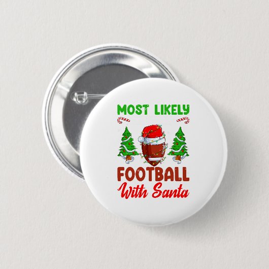 Lustig Wahrscheinlich wird mit Santa Chri Fußball Button (Vorne & Hinten)