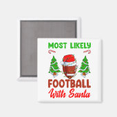 Lustig Wahrscheinlich wird mit Santa Chri Fußball  Magnet (Vorderseite/Rückseite)