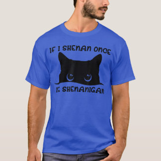 Lustig, wenn ich einmal Unfug treibe, bin ich ein T-Shirt
