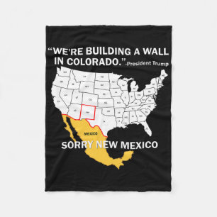 Lustig Wir Bauen Eine Mauer In Colorado Trump-Shir Fleecedecke