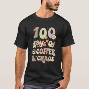 Lustige 100 Tage Kaffee & Chaos 100. Tag Schule T-Shirt