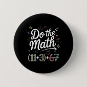 Lustige 100-Tage-Schul-Math-Gleichung Rechne die M Button (Vorderseite)