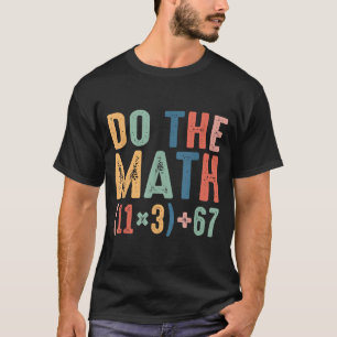 Lustige 100-Tage-Schul-Math-Gleichung Rechne nach T-Shirt