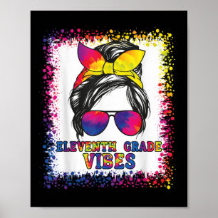 Lustige 11. Klasse Vibes Unordentlicher Dutt Zurüc Poster