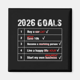 Lustige 2026 Ziele Hilarische Neujahr Sarcastic  Magnet