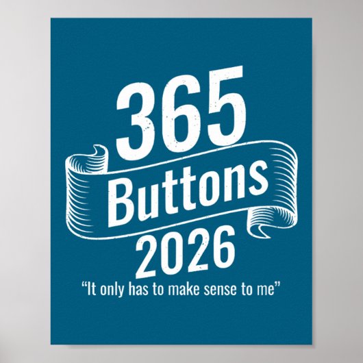 Lustige 365 Buttons Meme Poster (Vorne)