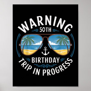Lustige 50 Jahre alte Warnung 50. Geburtstag Reise Poster