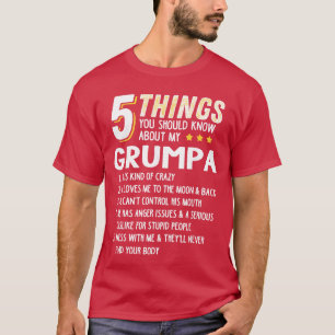 Lustige 5 Dinge Opa Grumpa verrückte Geschenkidee T-Shirt
