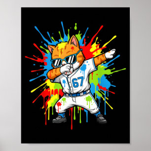 Lustige 67 Baseball Dabbing Katze 6 7 Tropfende Ei Poster
