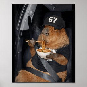 Lustige 67 Capybara die Ramen Genießt Poster